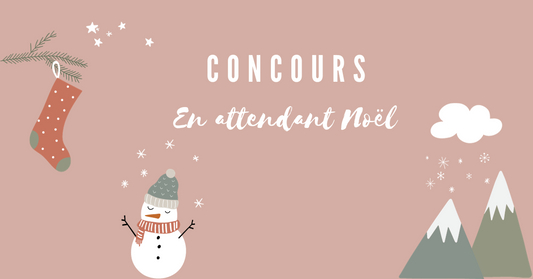 Concours en rafale : "En attendant Noël"